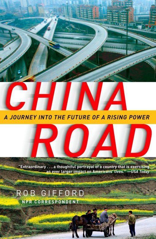 A Journey into the Future of a Rising Power: China Road