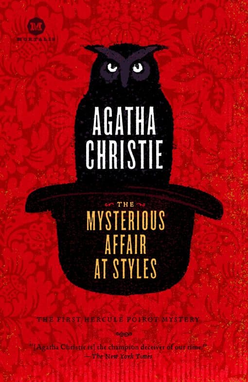 The Mysterious Affair at Styles: A Detective Story
