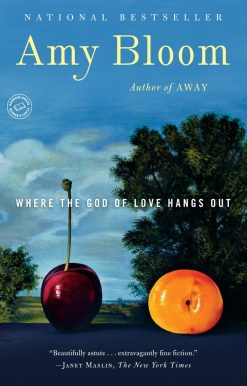 Where the God of Love Hangs Out: Fiction