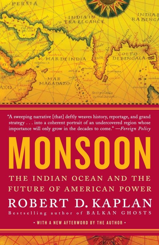 The Indian Ocean and the Future of American Power: Monsoon