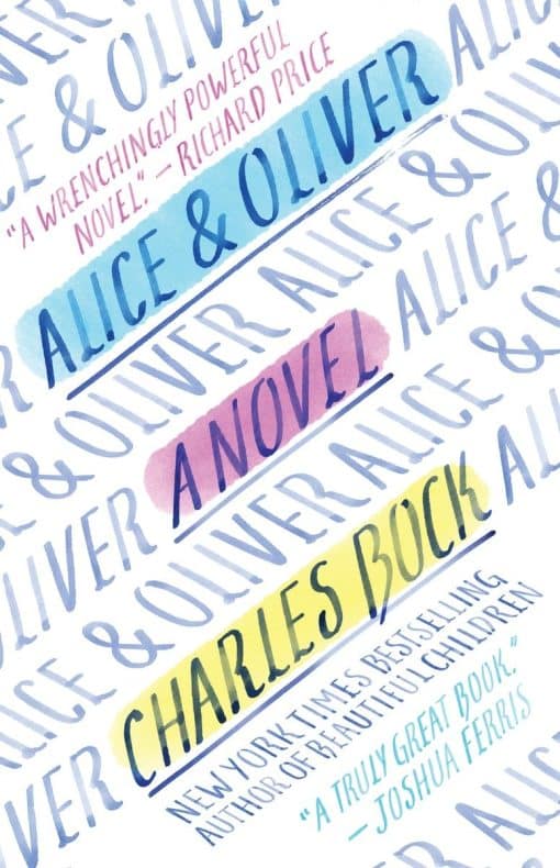 Alice & Oliver: A Novel