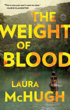 The Weight of Blood: A Novel