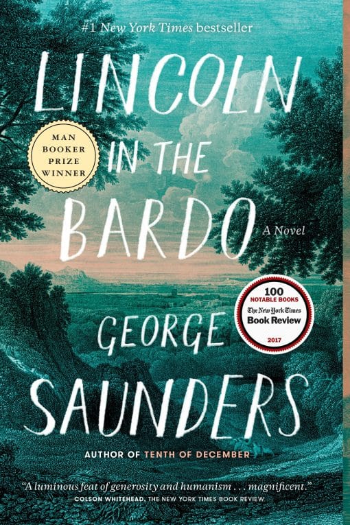 A Novel: Lincoln in the Bardo