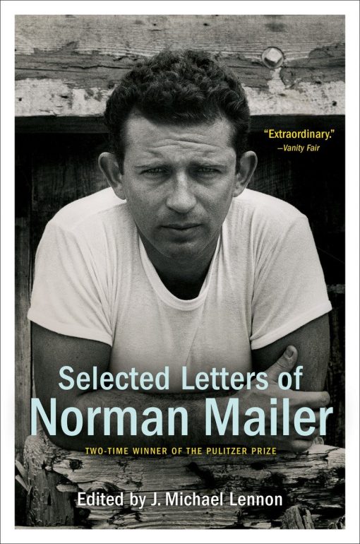 Selected Letters of Norman Mailer