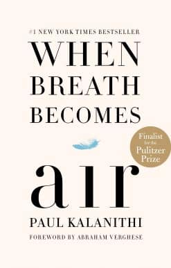 When Breath Becomes Air: