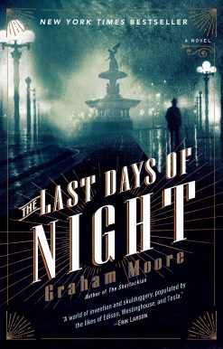 The Last Days of Night: A Novel