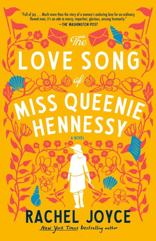 The Love Song of Miss Queenie Hennessy: A Novel