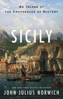 Sicily: An Island at the Crossroads of History