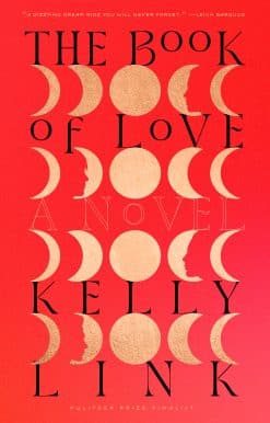 The Book of Love: A Novel
