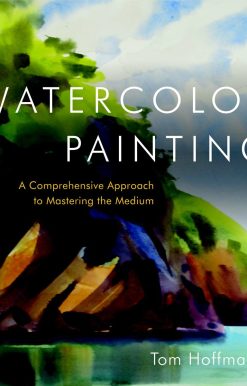 Watercolor Painting: A Comprehensive Approach to Mastering the Medium