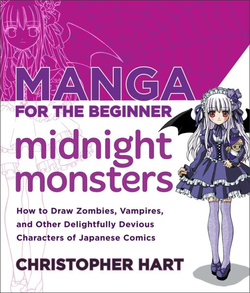 How to Draw Zombies, Vampires, and Other Delightfully Devious Characters of Japanese Comics: Manga for the Beginner Midnight Monsters