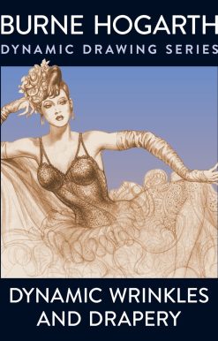 Dynamic Wrinkles and Drapery: Solutions for Drawing the Clothed Figure