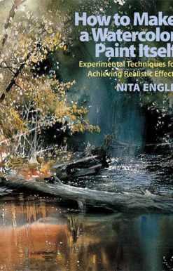 How to Make a Watercolor Paint Itself: Experimental Techniques for Achieving Realistic Effects