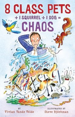 8 Class Pets + 1 Squirrel ÷ 1 Dog = Chaos