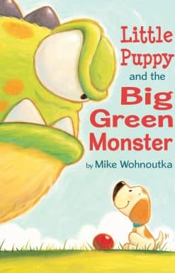 Little Puppy and the Big Green Monster