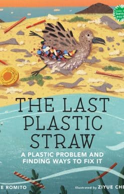 The Last Plastic Straw: A Plastic Problem and Finding Ways to Fix It