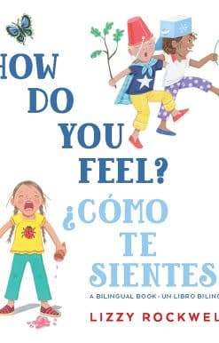 How Do You Feel?/¿Cómo te sientes?