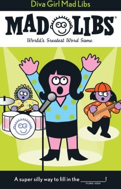 World's Greatest Word Game: Diva Girl Mad Libs