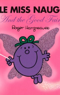 Little Miss Naughty and the Good Fairy