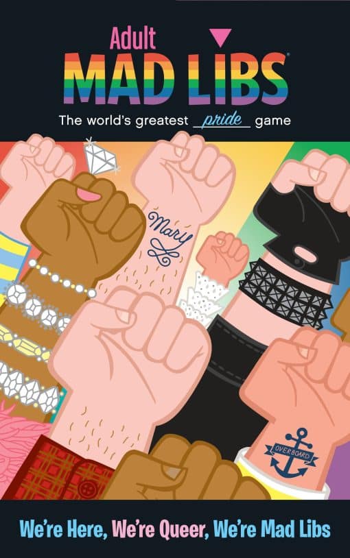 World's Greatest Word Game: We're Here, We're Queer, We're Mad Libs