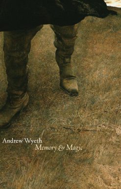Andrew Wyeth: Memory & Magic