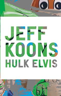 Jeff Koons: Hulk Elvis