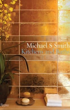 Michael S. Smith: Kitchens & Baths