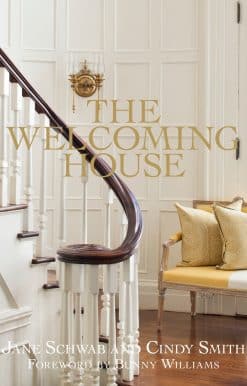 The Welcoming House: The Art of Living Graciously