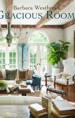 Barbara Westbrook: Gracious Rooms