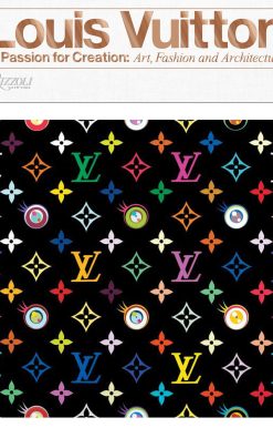A Passion for Creation: New Art, Fashion and Architecture: Louis Vuitton
