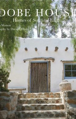 Adobe Houses: Homes of Sun and Earth