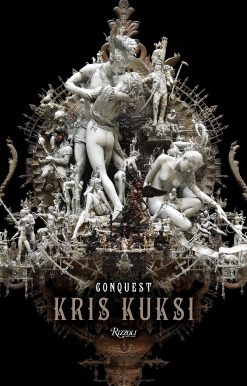 Kris Kuksi: Conquest