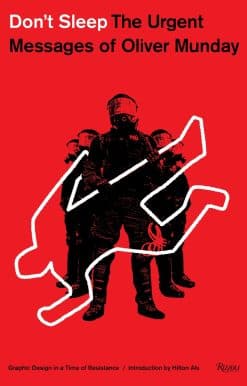 Don't Sleep: The Urgent Messages of Oliver Munday
