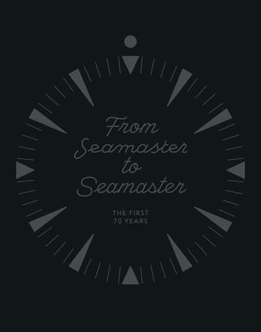 The First 70 Years: From Seamaster to Seamaster