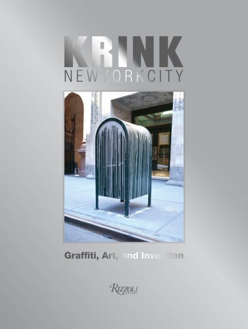 KRINK New York City: Graffiti, Art, and Invention