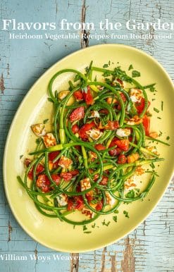 Heirloom Vegetable Recipes from Roughwood: Flavors from the Garden