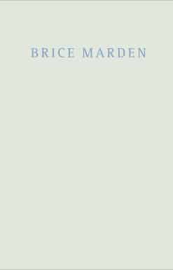Brice Marden: Marbles and Drawings