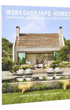 Workshop/APD Homes: Architecture, Interiors, and the Spaces Between