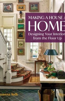 Designing Your Interiors from the Floor Up: Making a House a Home