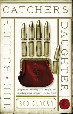 The Bullet-Catcher's Daughter