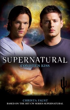 Supernatural: Coyote's Kiss
