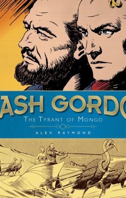 The Complete Flash Gordon Library 1937-41: Flash Gordon: The Tyrant of Mongo