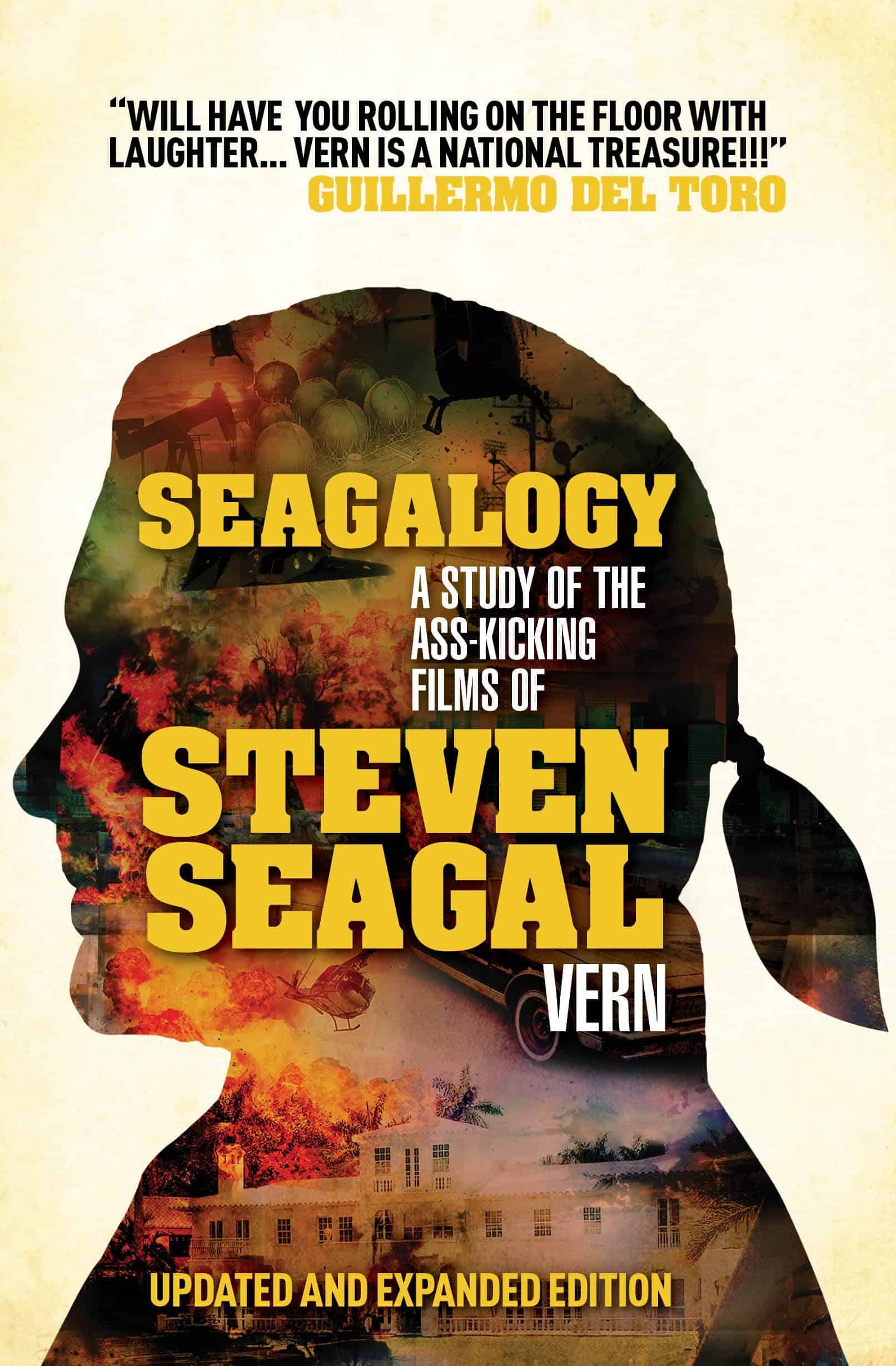 9780857687227 Seagalogy (Updated and Expanded Edition): A Study of the Ass-Kicking Films of Steven Seagal