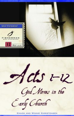 Acts 1-12: God Moves in the Early Church