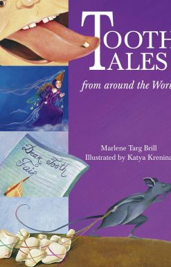 Tooth Tales from Around the World