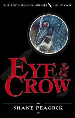 Eye of the Crow: The Boy Sherlock Holmes, His First Case