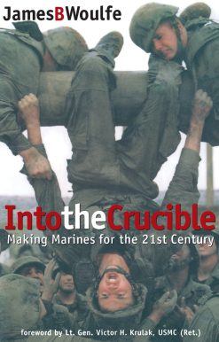 Making Marines for the 21st Century: Into the Crucible