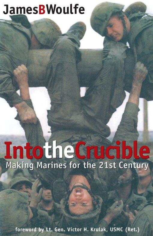 Making Marines for the 21st Century: Into the Crucible