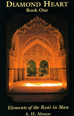 Diamond Heart: Elements of the Real in Man