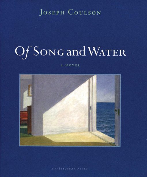 A Novel: Of Song and Water